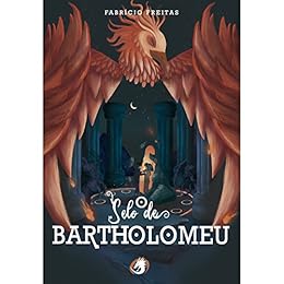 O Selo de Bartholomeu por [Freitas, FabrÃ­cio]