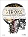Stroke: Pathophysiology, Diagnosis, and Management (Stroke Pathophysiology Diagnosis and Management)