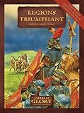 Legions Triumphant: Imperial Rome at War (Field of Glory)