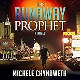 The Runaway Prophet: Morgan James Fiction by