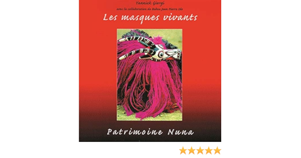 Les masques vivants - patrimoine Nuna: Giorgi, Yannick, Ido, Babou 