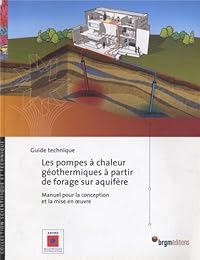 Les  pompes à chaleur géothermiques à partir de forage sur aquifère