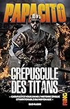Crépuscule des Titans (PULP) (French Edition) by 