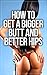 How to Get a Bigger Butt and Better Hips