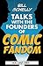 Bill Schelly Talks with the Founders of Comic Fandom: Volume One (Volume 1) by Bill Schelly, Bob McLain