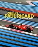 Circuit Paul Ricard : Les seigneurs du Castelet by 