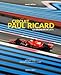 Circuit Paul Ricard : Les seigneurs du Castelet by 