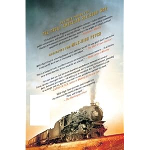 The Great American Railroad War: How Ambrose Bierce and Frank Norris Took On the Notorious Central Pacific Railroad