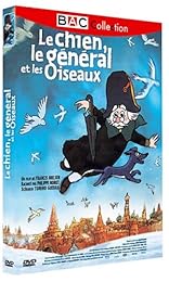 Le Chien, Le Général Et Les Oiseaux - Edition Simple