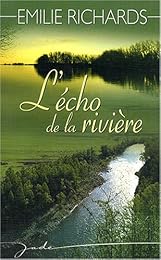 L' écho de la rivière