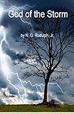God of the Storm by N. G. Rudulph Jr.