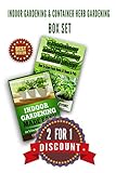 Indoor Gardening & Container Herb Gardening Box Set: The Urban Gardener's Beginner's Pack (Organic Gardening, Urban Homesteading, Vegetable Garden, Hydroponic ... Beginners Guide) (Square Foot Homesteading) by Dr John Stone