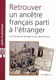 Retrouver un ancêtre français parti à l'étranger