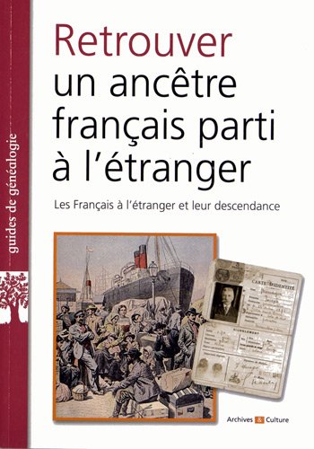 Retrouver un ancêtre français parti à l'étranger