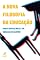 Livro A Nova Filosofia da Educação
