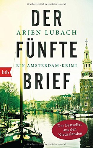 Der f??nfte Brief: Ein Amsterdam-Krimi by Arjen Lubach (2016-05-09)
