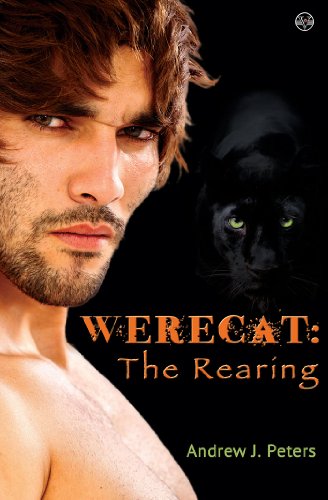 Werecat: The Rearing