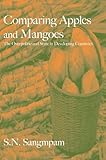 Comparing Apples and Mangoes: The Overpoliticized State in Developing Countries, S. N. Sangmpam, 0791471144