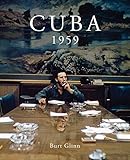 Burt Glinn: Cuba 1959