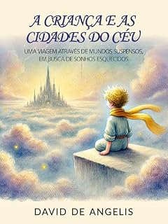 Livro A Criança E As Cidades Do Céu