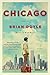 Chicago: A Novel