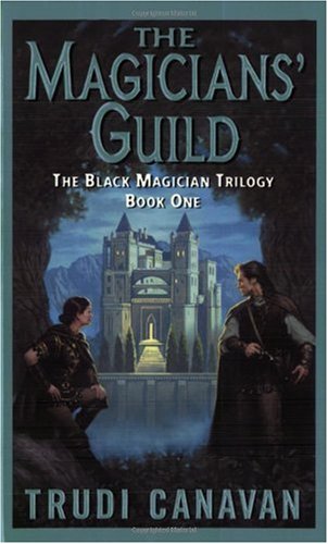 "The Magicians' Guild - The Black Magician Trilogy Book 1" av Trudi Canavan