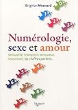 NumÃ©rologie, sexe et amour (French Edition) by 