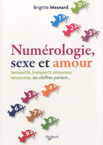 NumÃ©rologie, sexe et amour (French Edition) by (Paperback)