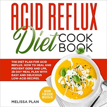 amazoncom acid reflux diet cookbook the diet plan for