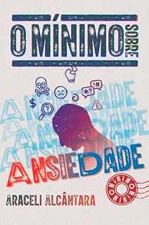 Livro O mínimo sobre ansiedade