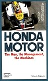 Image de Honda Motor: The Men, the Management, the Machines