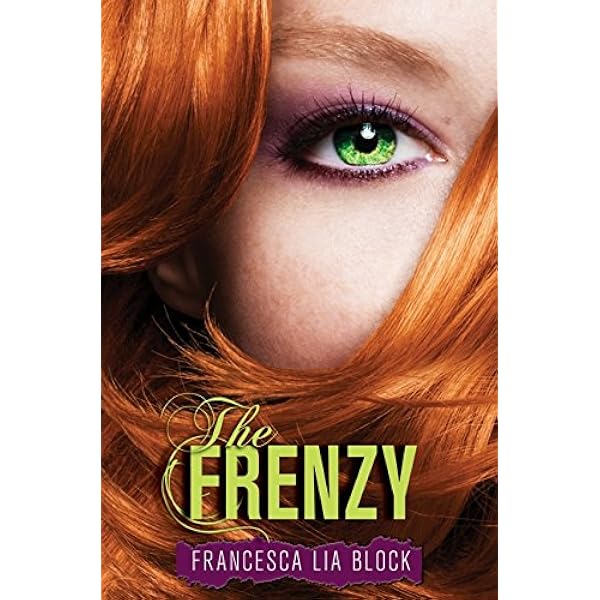 Amazon.com: The Frenzy: 9780061926662: Block, Francesca Lia: Books
