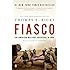 Fiasco: The American Military Adventure in Iraq, 2003 to 2005