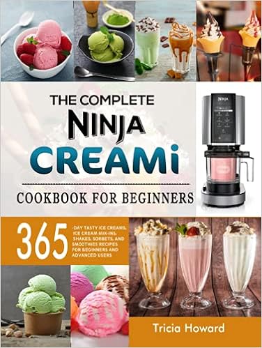 The Complete Ninja CREAMi Cookbook for 