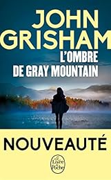 L' ombre de Gray Mountain