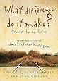What Difference Do It Make?: Stories of Hope and Healing