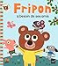 Fripon a besoin de ses amis by