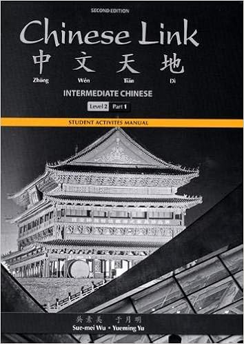  Student Activities Manual For Chinese Link Intermediate Chinese Level 2 Part 1 9780205783779 Wu Sue Mei Yu Yueming Books
