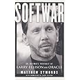 Softwar: An Intimate Portrait of Larry Ellison and Oracle