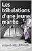 Les tribulations d'une jeune mariée (French Edition) by Lisbeth KELLERMAN