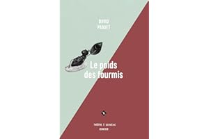 Le poids des fourmis (French Edition)