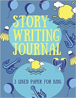 Story Writing Journal 3 Lined Paper For Kids Picture Story Composition Paper Handwriting Story Paper For Children Good Fun Amazon Com Books