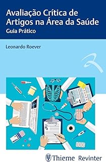 Livro Avaliação Crítica de Artigos na Área da Saúde: Guia Prático