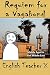 Requiem for a Vagabond: Middle Aged in the Middle East (The Burnout Trilogy Book 3)