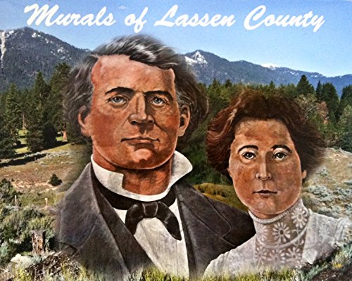 Murals of Lassen County 097688710X Book Cover