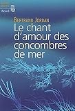 Le Chant d'amour des concombres de mer by 