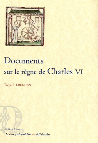 Documents sur le règne de Charles VI