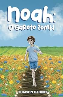 Livro Noah: O Garoto Zumbi