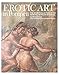 Erotic art in Pompeii: The secret collection of the National Museum of Naples by