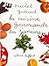 La Cuisine Gourmande des Juniors (French Edition) by